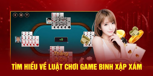 Tìm hiểu về luật chơi game binh xập xám